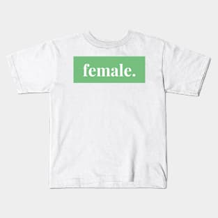 female. 2 Kids T-Shirt